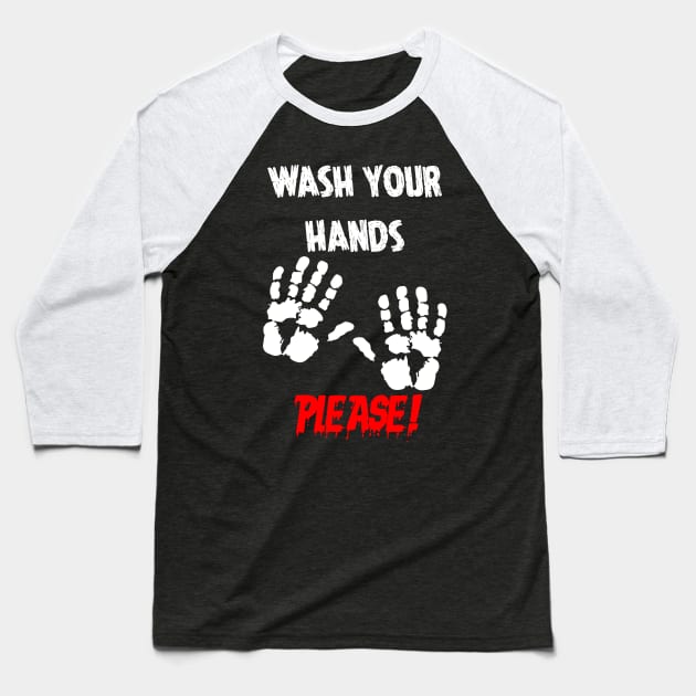 Wash Your Hands Baseball T-Shirt by Logo Maestro